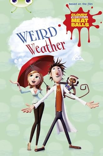 Stock image for Bug Club Independent Fiction Year Two Gold B Cloudy with a Chance of Meatballs: Weird Weather for sale by Kennys Bookshop and Art Galleries Ltd.