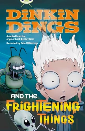9780435143893: Bug Club Independent Fiction Year 4 Grey Dinking Dings and the Frightening Things (BUG CLUB)