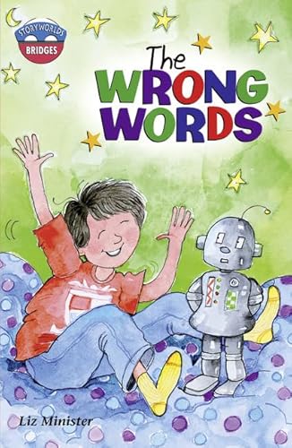 Storyworlds Bridges Stage 11The Wrong Words (single) (9780435144005) by Warren, Ms Celia