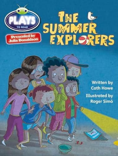 Stock image for Bug Club Julia Donaldson Plays Grey/3A-4C The Summer Explorers for sale by AwesomeBooks