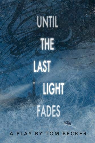 Stock image for Until the Last Light Fades (School Edition) (New Windmills KS3) for sale by Bahamut Media
