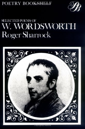 Beispielbild fr The Poetry Bookshelf: Selected Poems of William Wordsworth zum Verkauf von WorldofBooks