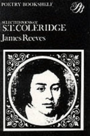 Beispielbild fr S.T.Coleridge Selected Poems (The Poetry Bookshelf) zum Verkauf von WorldofBooks