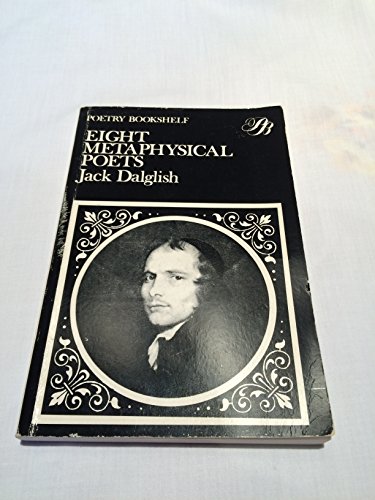 Imagen de archivo de Eight Metaphysical Poets (The Poetry Bookshelf) a la venta por WorldofBooks