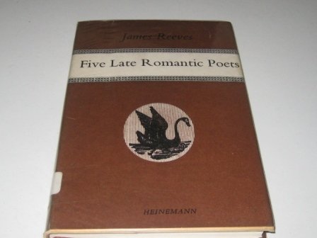 

Five Late Romantic Poets : George Darley, Hartley Coleridge, Thomas Hood, Thomas Lovell Beddoes, Emily Brontë [first edition]