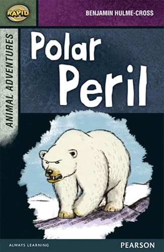 Stock image for Rapid Stage 7 Set B: Animal Adventures: Polar Peril for sale by Blackwell's