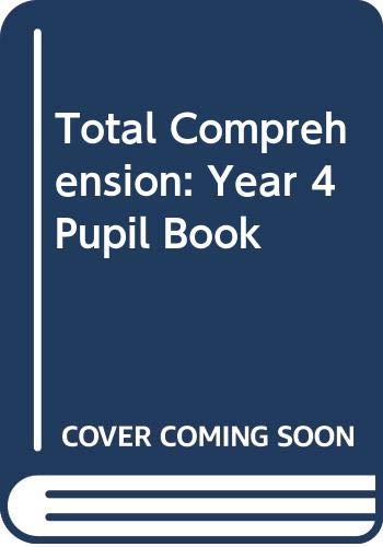Stock image for Total Comprehension: Year 4 Pupil Book for sale by WorldofBooks