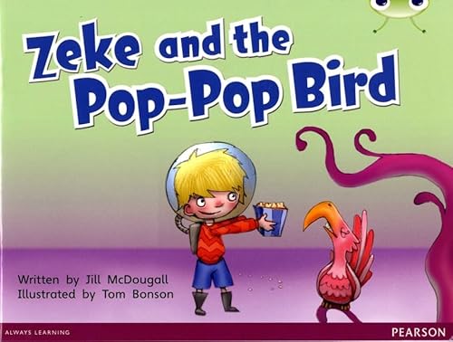 Beispielbild fr Bug Club Guided Fiction Year 1 Blue C Zeke and the Pop-pop Bird zum Verkauf von WorldofBooks