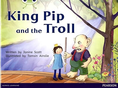 Stock image for Bug Club Guided Fiction Reception Red C King Pip and the Troll for sale by AwesomeBooks