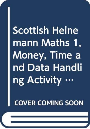 Stock image for Scottish Heinemann Maths 1, Money, Time and Data Handling Ac for sale by Smartbuy