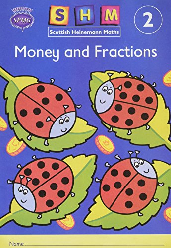 Stock image for Scottish Heinemann Maths 2, Money and Fractions Activity Boo for sale by Smartbuy