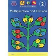 Imagen de archivo de Scottish Heinemann Maths 2, Multiplication and Divison Activity Book (single) a la venta por WorldofBooks