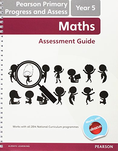 Beispielbild fr Pearson Primary Progress and Assess. Year 5 Maths Assessment Guide zum Verkauf von Blackwell's