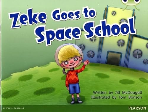 Stock image for Bug Club Blue A (KS1) Zeke Goes to Space School 6-Pack for sale by Blackwell's