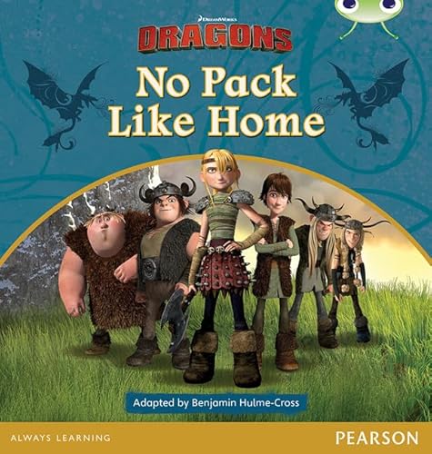 Imagen de archivo de Bug Club Independent Fiction Year Two Lime B Dreamworks Dragons: No Pack Like Home a la venta por AwesomeBooks
