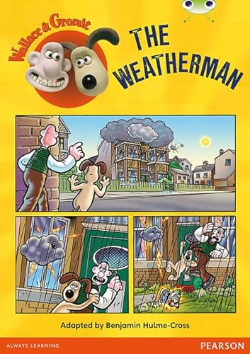 Beispielbild fr Bug Club Independent Fiction Year Two White Wallace and Gromit: The Weatherman zum Verkauf von Bahamut Media