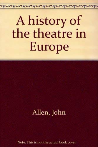 9780435180348: A history of the theatre in Europe
