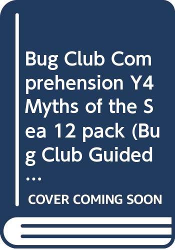 Stock image for Bug Club Comprehension Y4 Myths Of The Sea 12 Pack for sale by GreatBookPricesUK