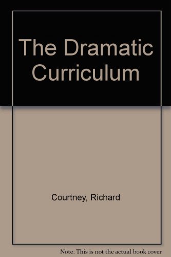 9780435181819: The Dramatic Curriculum