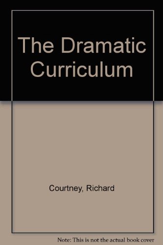 The Dramatic Curriculum (9780435181819) by Courtney, Richard