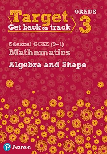 9780435183318: Target Grade 3 Edexcel GCSE (9-1) Mathematics Algebra and Shape Workbook (Intervention Maths)