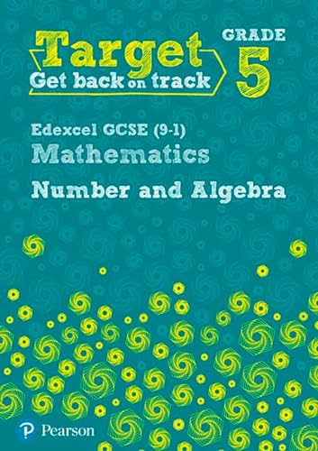 Stock image for Target Grade 5 Edexcel GCSE (9-1) Mathematics Number and Algebra Workbook (Intervention Maths) for sale by WorldofBooks