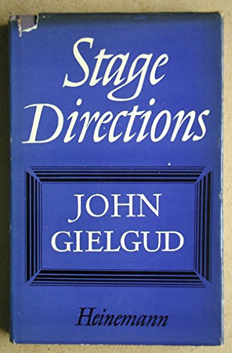 Stage Directions (9780435183509) by Gielgud, John