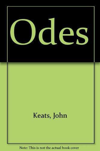 Stock image for The Odes of Keats, and their Earliest Known Manuscripts; for sale by The Calico Cat Bookshop