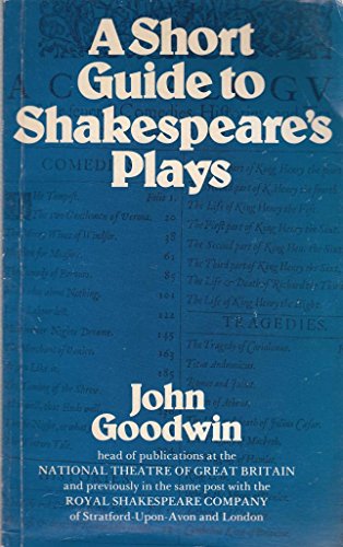 Beispielbild fr Short Guide to Shakespeare's Plays [Jun 01, 1979] Goodwin, John zum Verkauf von Sperry Books