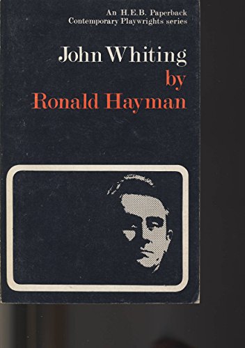 Stock image for John Whiting (Contemporary playwrights) for sale by Housing Works Online Bookstore