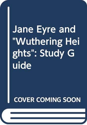 Beispielbild fr Jane Eyre" and "Wuthering Heights": Study Guide zum Verkauf von WorldofBooks