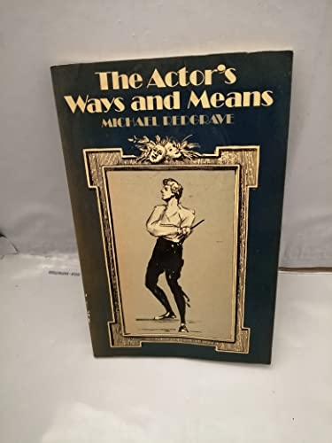 Imagen de archivo de The Actor's Ways and Means a la venta por WorldofBooks