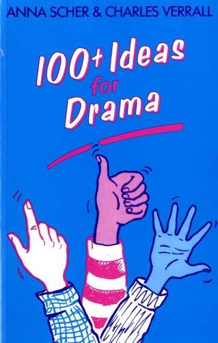 9780435187996: Hundred Plus Ideas For Drama (100 Plus Ideas for Drama)