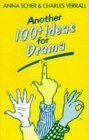 9780435188009: Another 100+ Ideas for Drama