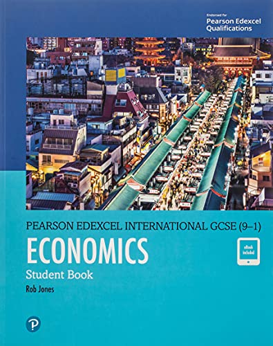 Imagen de archivo de Edexcel International Gcse (9-1) Economics Student Book a la venta por GreatBookPrices