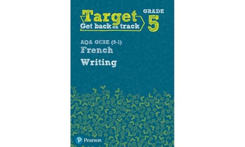 Imagen de archivo de Target Grade 5 Writing AQA GCSE (9-1) French Workbook (Modern Foreign Language Intervention) a la venta por WorldofBooks