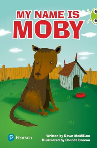 Beispielbild fr Bug Club Independent Fiction Year Two Lime Plus A My Name is Moby zum Verkauf von WorldofBooks