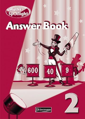 Maths Spotlight 2: Answer Book (Maths Spotlight) (9780435205591) by Steve Mills