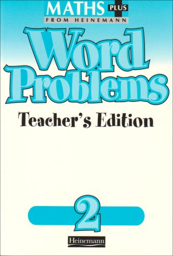 Maths Plus: Word Problems 2 - Teacher's Version (Maths Plus) (9780435208639) by Frobisher-len