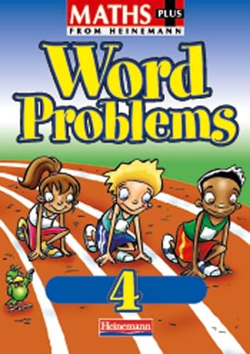 Imagen de archivo de Maths Plus Word Problems 4: Pupil Book a la venta por WorldofBooks