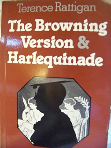 Beispielbild fr The Browning Version" and "Harlequinade" zum Verkauf von WorldofBooks