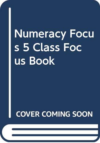 Beispielbild fr Numeracy Focus 5 Class Focus Book zum Verkauf von WorldofBooks