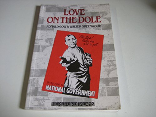 Imagen de archivo de Love on the Dole (Hereford Plays) a la venta por The Yard Sale Store