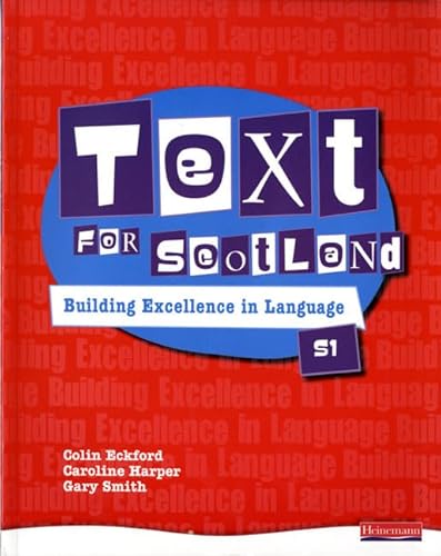 Stock image for Text for Scotland: Building Excellence in Language Book 1 Bk. 1 for sale by Better World Books Ltd