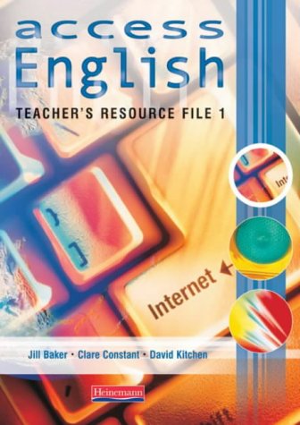 Access English 1: Teacher's Resource File: Printed File (Access English) (9780435225957) by Baker, Jill; Constant, Clare; Kitchen, David; Margetts, Denise; Mulhall, Emma