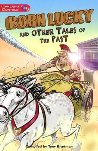 Stock image for Born Lucky and Other Tales of the Past (LITERACY WORLD COMETS) for sale by WorldofBooks