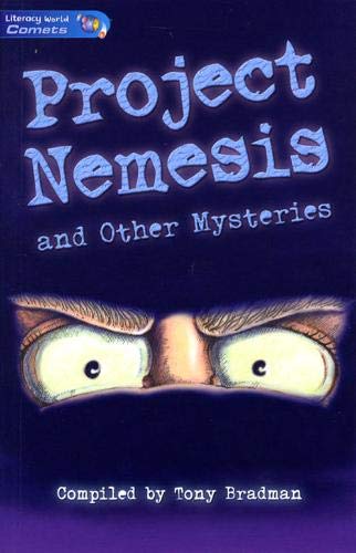 Stock image for Project Nemesis and other Mysteries (LITERACY WORLD COMETS) for sale by Reuseabook