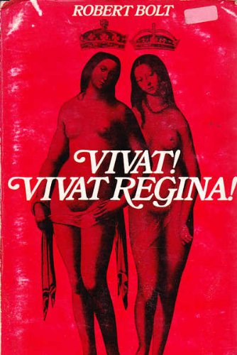 Vivat! Vivat Regina! (9780435231057) by Bolt, Robert