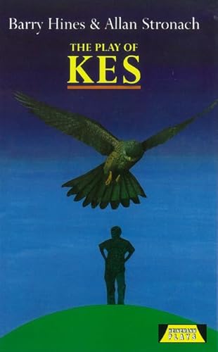 Imagen de archivo de Kes: Play (Heinemann Plays) a la venta por Greener Books