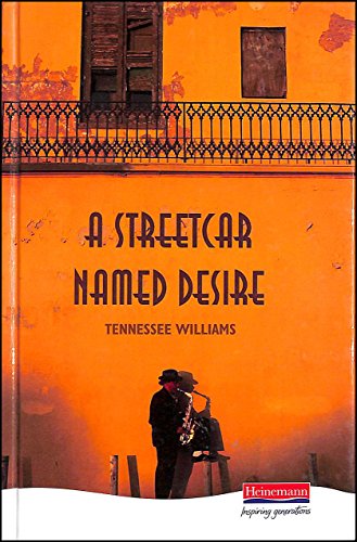 A Streetcar Named Desire - Williams, Tennessee